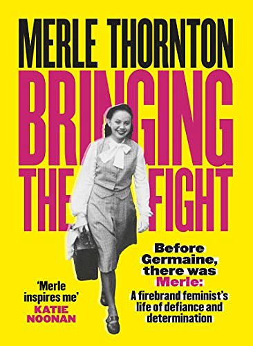 Cover Art for B07ZWQGZ92, Merle Thornton: Bringing the Fight by Merle Thornton