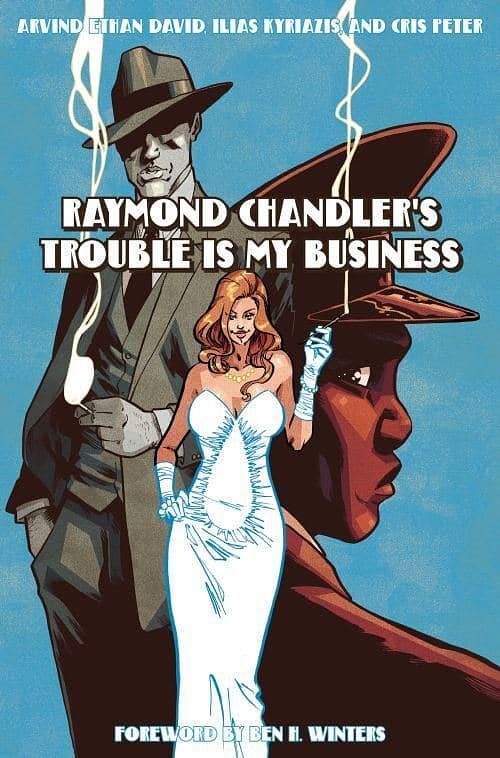 Cover Art for 9780553387599, Raymond Chandler's Trouble Is My Business by Chandler, Raymond, David, Arvind Ethan