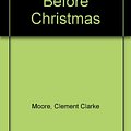 Cover Art for 9780934593786, The Night Before Christmas by Clement Clarke Moore