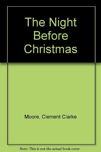 Cover Art for 9780934593786, The Night Before Christmas by Clement Clarke Moore