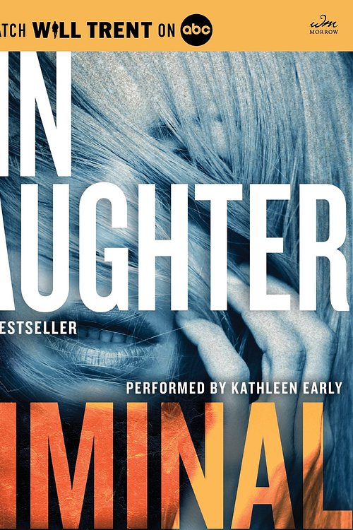 Cover Art for 9780062895974, Criminal by Karin Slaughter, Kathleen Early