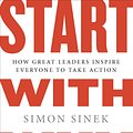 Cover Art for 9781101149034, Start with Why by Simon Sinek