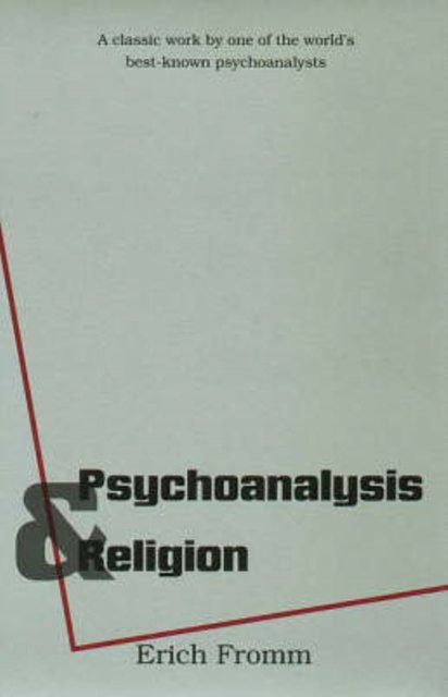 Cover Art for 9780300000894, Psychoanalysis and Religion by Erich Fromm