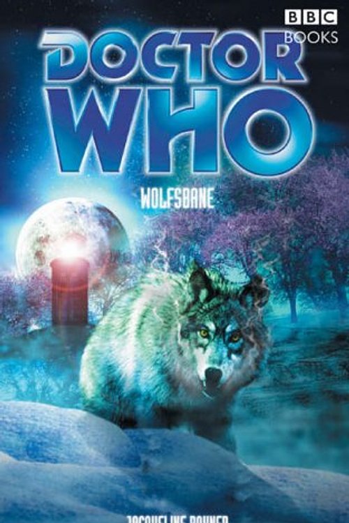 Cover Art for 9780563486091, Doctor Who: Wolfsbane by Jacqueline Rayner