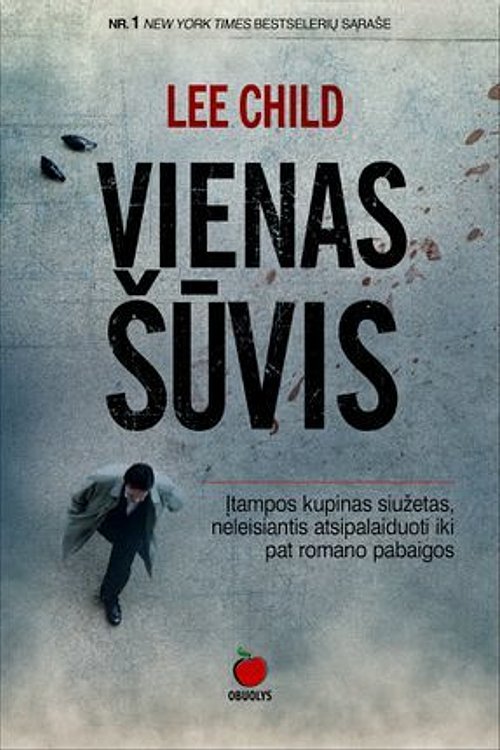 Cover Art for 9786090402306, Vienas šūvis by Lee Child