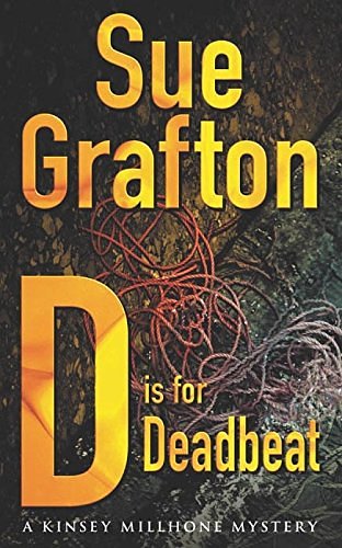 Cover Art for 9780330315852, D is for Deadbeat: A Kinsey Millhone Mystery by Sue Grafton