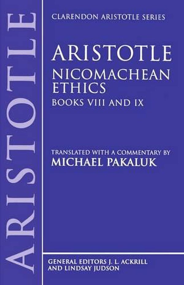 Cover Art for 9780198751045, Aristotle: Nicomachean Ethics Bk.8 & 9 by Aristotle