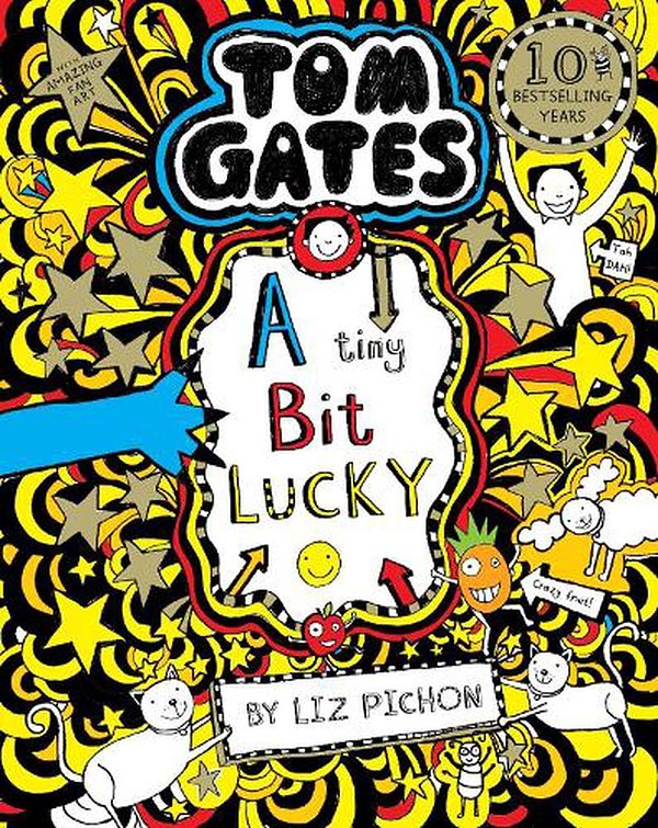 Cover Art for 9781407193496, Tom Gates 7 A Tiny Bit Lucky by Liz Pichon