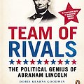 Cover Art for 8601404465062, Team of Rivals: The Political Genius of Abraham Lincoln by Doris Kearns Goodwin