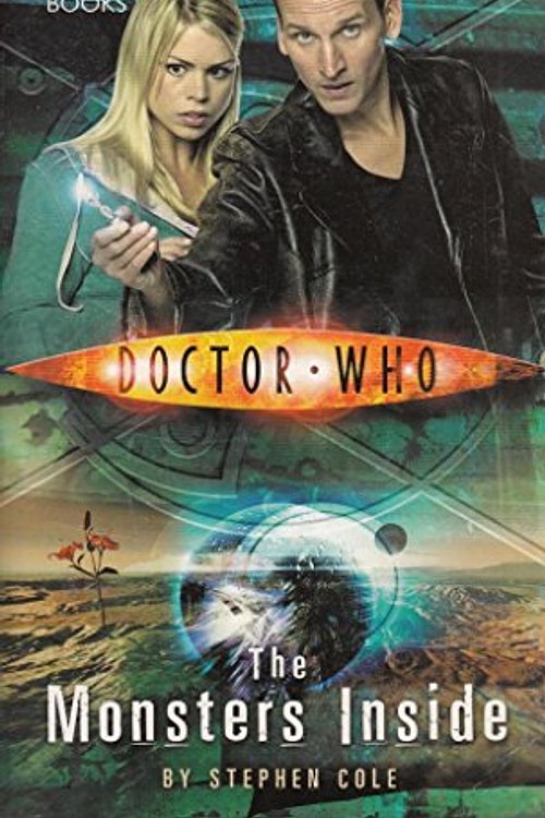 Cover Art for 9781846072987, Doctor Who: The Monsters Inside by Stephen Cole
