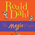 Cover Art for 9780001854345, The Magic Finger by Roald Dahl