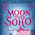 Cover Art for 9780575097629, Moon Over Soho: The Second Rivers of London novel by Ben Aaronovitch