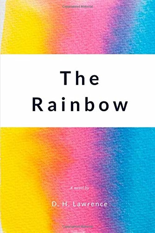 Cover Art for 9798670941785, The Rainbow by D. H. Lawrence