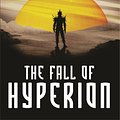 Cover Art for 9780575076389, The Fall of Hyperion by Dan Simmons