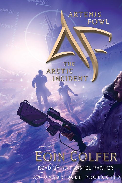 Cover Art for 9781400085927, The Arctic Incident by Eoin Colfer