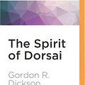 Cover Art for 9781522668107, The Spirit of Dorsai by Gordon R. Dickson