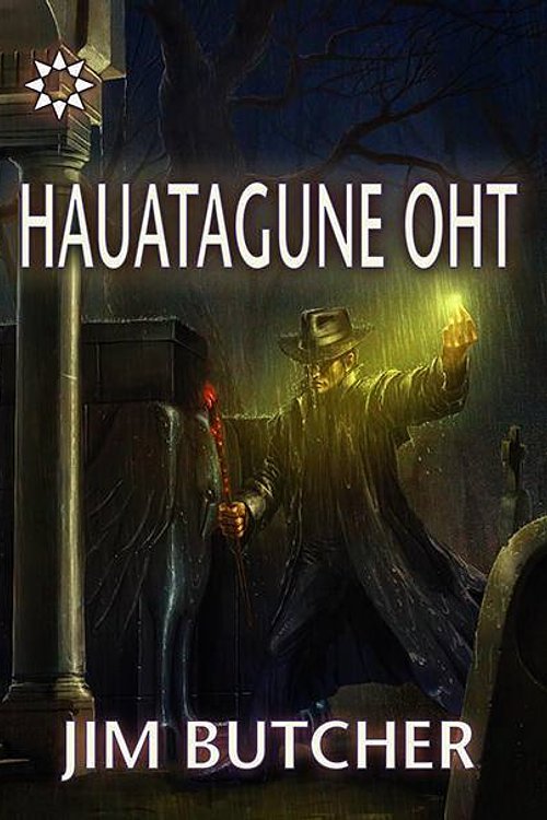 Cover Art for 9789949661091, Hauatagune oht by Jim Butcher