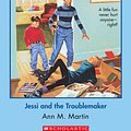 Cover Art for 9780545768597, The Baby-Sitters Club #82: Jessi and the Troublemaker by Ann M. Martin