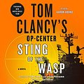 Cover Art for B07NBSXDT8, Tom Clancy's Op-Center: Sting of the Wasp: Op-Center, Book 17 by Tom Clancy, Steve Pieczenik, Jeff Rovin