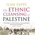 Cover Art for 9781780740560, The Ethnic Cleansing of Palestine by Ilan Pappe