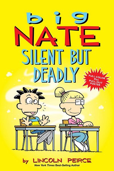 Cover Art for 9781449489915, Big Nate: Silent But Deadly by Lincoln Peirce