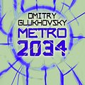 Cover Art for 9788448060374, Metro 2034 by Dmitry Glukhovsky