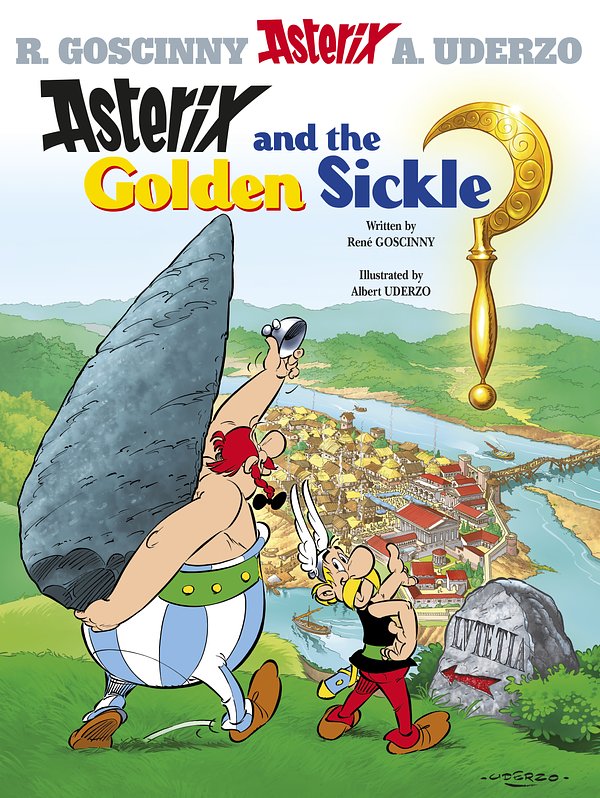 Cover Art for 9780752866130, Asterix: Asterix and the Golden Sickle: Album 2 by Rene Goscinny