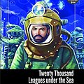 Cover Art for 9781911481775, Twenty Thousand Leagues Under The Sea by Jules Verne