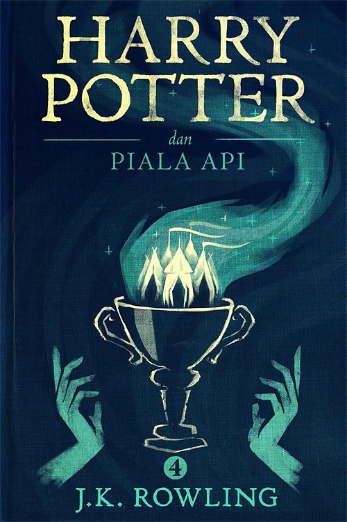 Cover Art for 9781781104873, Harry Potter dan Piala Api by J. K. Rowling