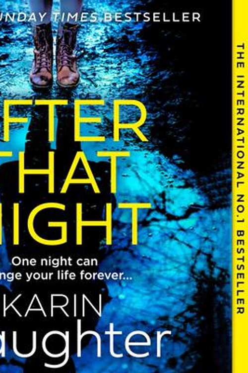 Cover Art for 9780008499426, After That Night by Karin Slaughter
