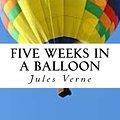 Cover Art for 9781546665304, Five Weeks in a Balloon by Jules Verne