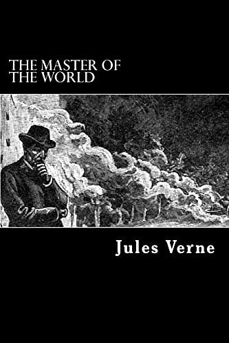 Cover Art for 9781481170956, The Master of the World by Jules Verne