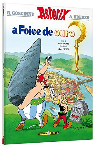 Cover Art for 9788501022950, Foice De Ouro by René Goscinny, Albert Uderzo