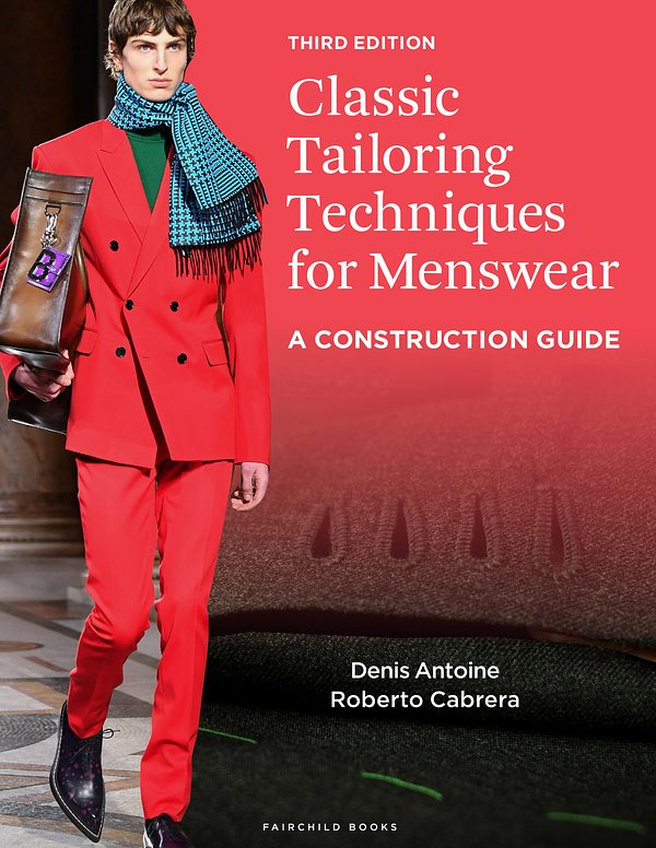 Cover Art for 9781501372100, Classic Tailoring Techniques for Menswear by Denis Antoine, Roberto Cabrera
