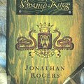 Cover Art for 9780805431322, The Secret of the Swamp King by Jonathan Rogers