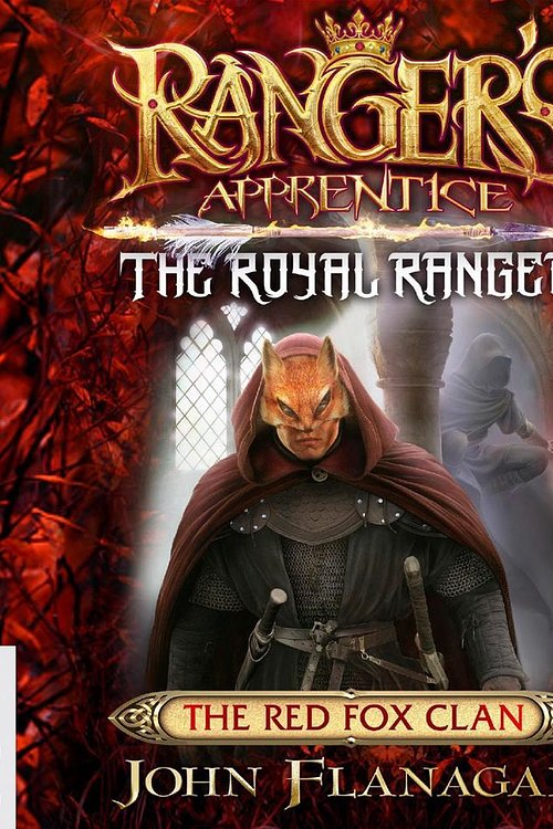 Cover Art for 9781489450487, The Red Fox Clan: 13 (Ranger's Apprentice) by John Flanagan