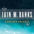 Cover Art for 9781611136777, Consider Phlebas by Iain M Banks, Peter Kenny