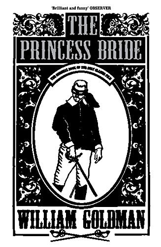 Cover Art for B00BWJC5F6, The Princess Bride by William Goldman