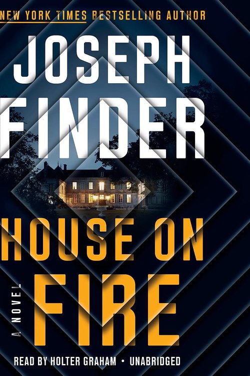 Cover Art for 9781524723729, House on Fire by Joseph Finder