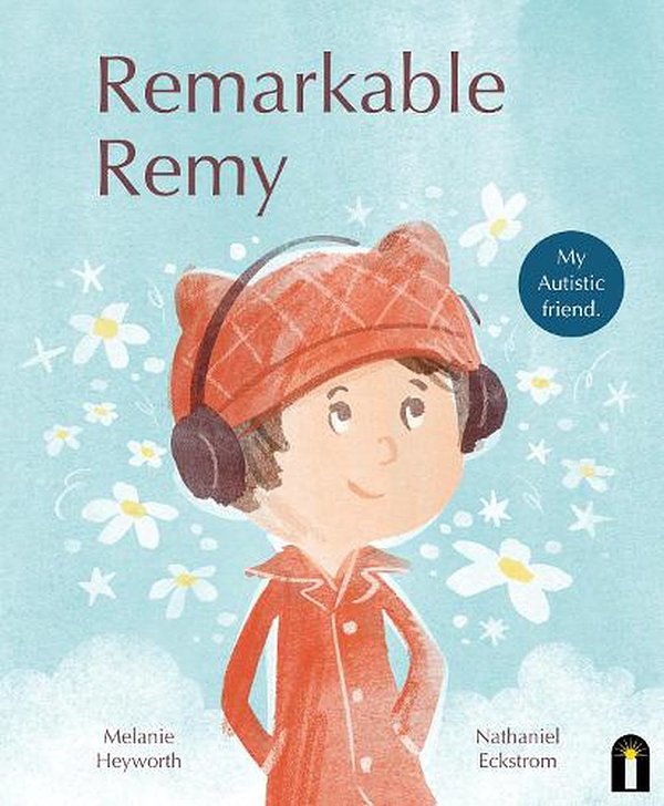 Cover Art for 9781761210372, Remarkable Remy by Melanie Heyworth