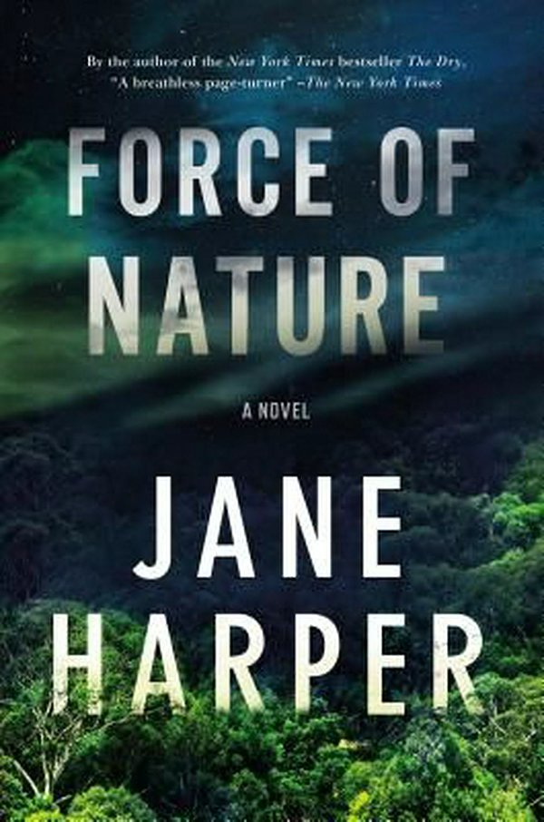 Cover Art for 9781250105639, Force of Nature by Jane Harper