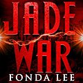 Cover Art for B07PXDXTTC, Jade War by Fonda Lee