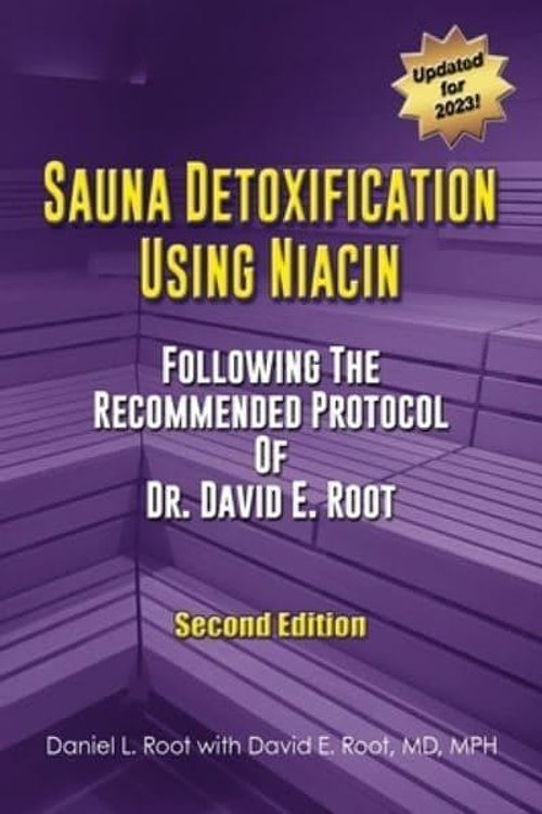 Cover Art for 9798987416402, Sauna Detoxification Using Niacin: Following The Recommended Protocol Of Dr. David E. Root by Daniel Root