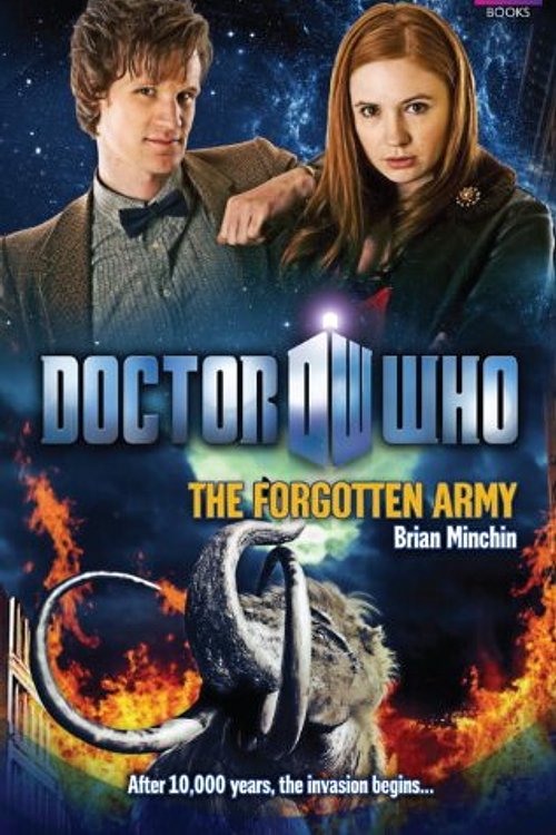 Cover Art for 9781846079870, Doctor Who: The Forgotten Army by Brian Minchin