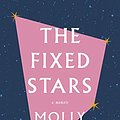 Cover Art for B07WH2TZB4, The Fixed Stars by Molly Wizenberg