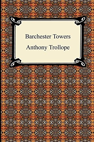 Cover Art for 9781420932294, Barchester Towers by Anthony Trollope