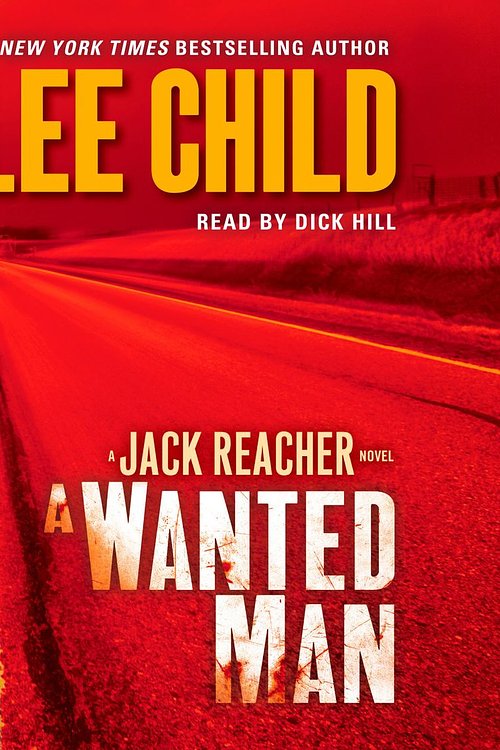 Cover Art for 9780307749598, A Wanted Man by Lee Child
