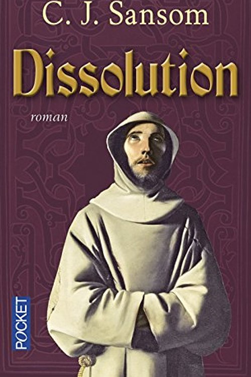 Cover Art for 9782266147606, Dissolution by C J. Sansom