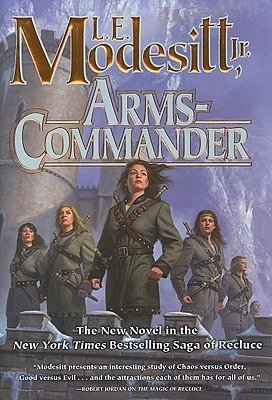 Cover Art for 9780765323811, Arms-Commander by L. E. Modesitt