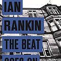 Cover Art for 9781409156482, The Beat Goes On: The Complete Rebus Stories by Ian Rankin